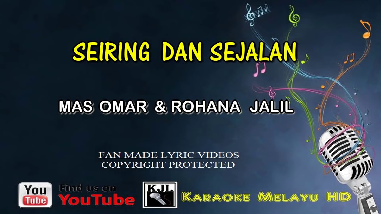 Mas Omar & Rohana jalil - Seiring Dan Sejalan | Karaoke Minus One Lirik Video HD