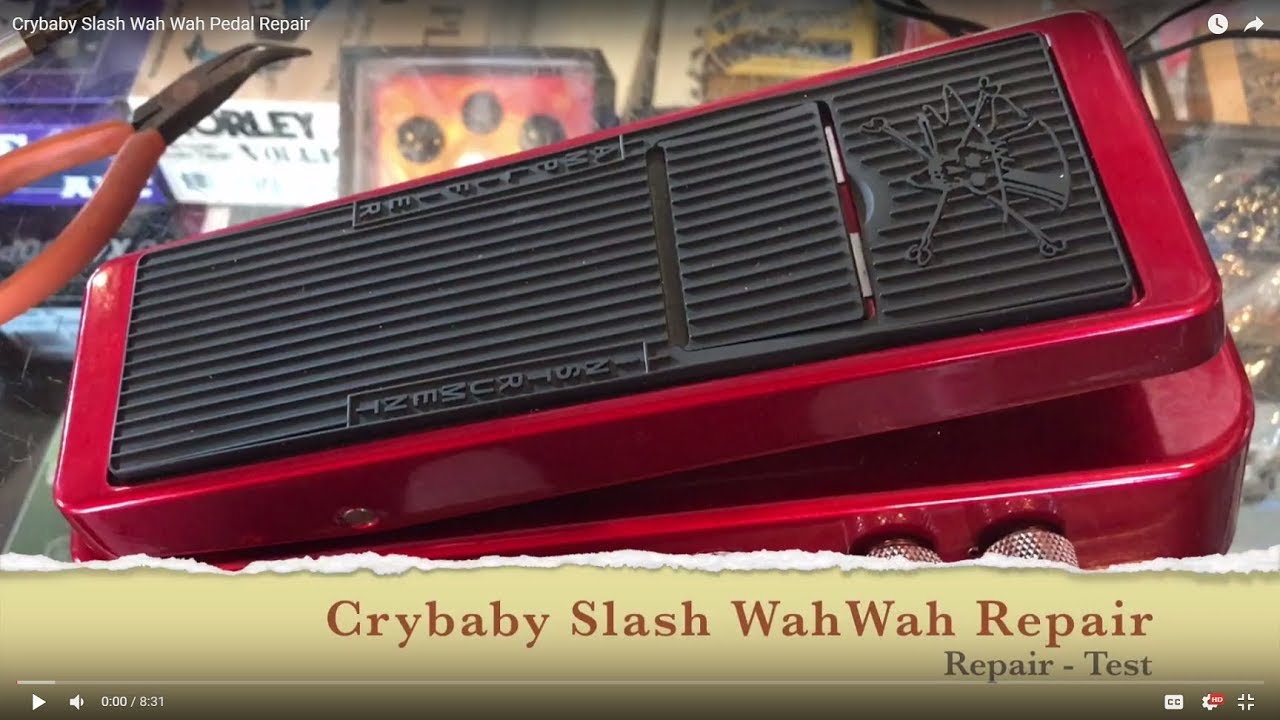 Slash Cry Baby Wah Wah Pedal Repair