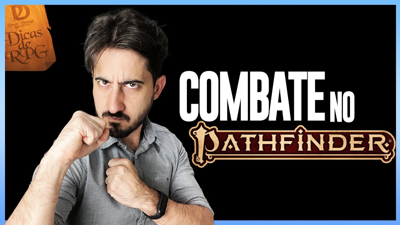 Combate: Como Funciona? - Pathfinder 2 - Dicas de RPG #204