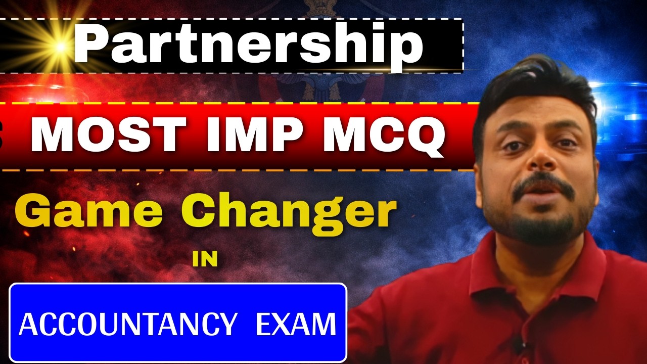 How to secure 20/20 in MCQ Accounts/   Partnership MCQ /Game Changer