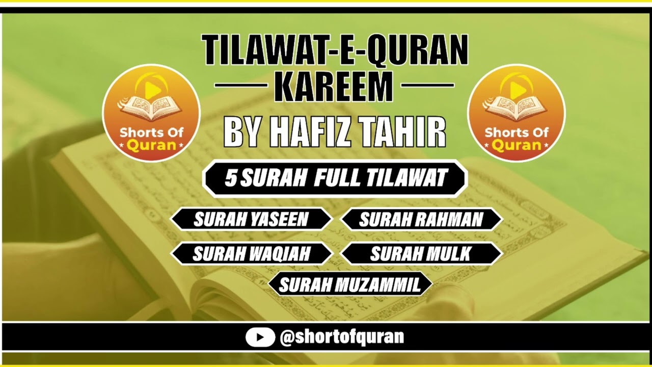 Surah Yaseen, Surah Rahman, Surah Waqiah, Surah Mulk & Surah Muzammil 