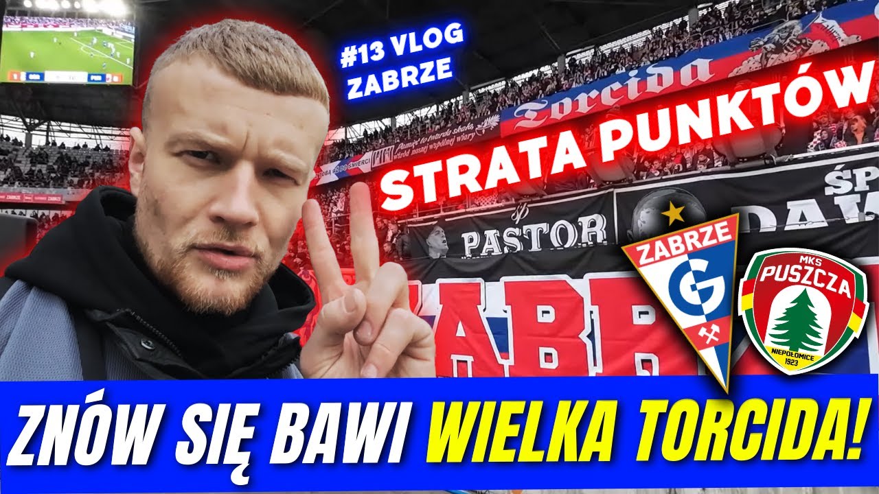 VLOG | JAK ATMOSFERA NA G&Oacute;RNIKU? ⚒ JAK ZWYKLE! TORCIDA TOP. PUSZCZA ROBI TO, CO ZAWSZE | EKSTRAKLASA