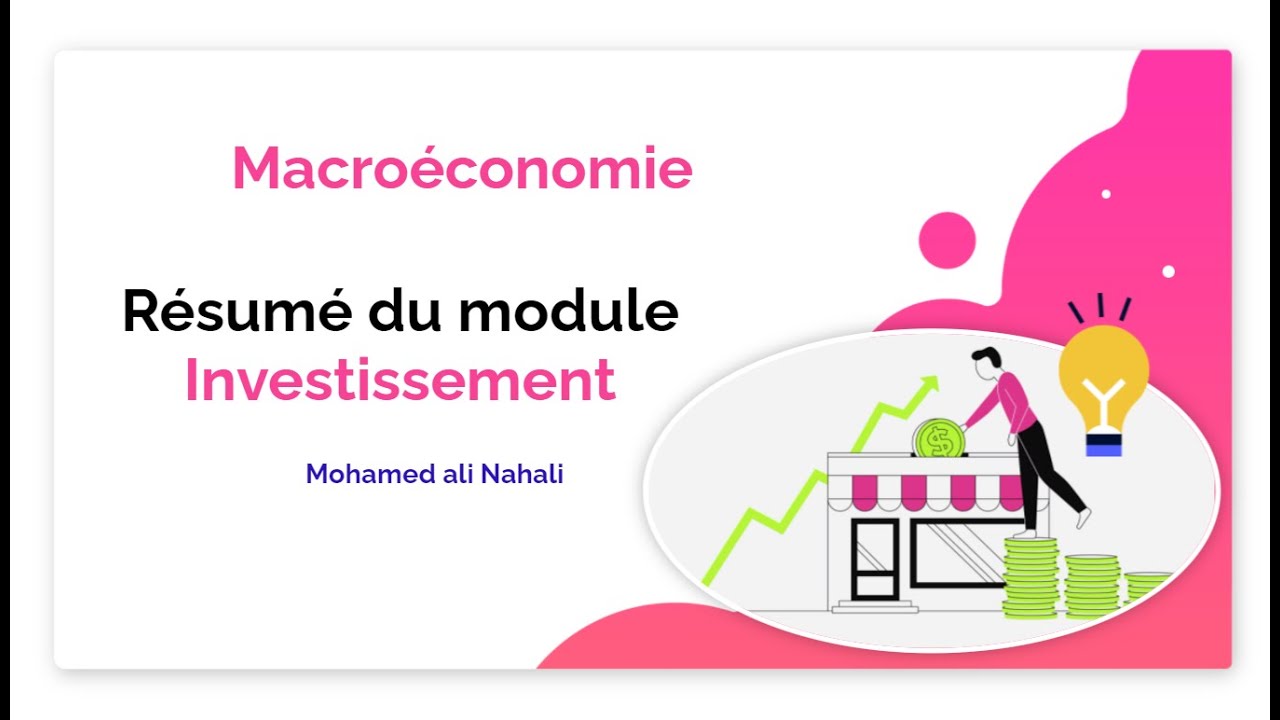 #Macroéconomie : Comprendre la notion d'investissement