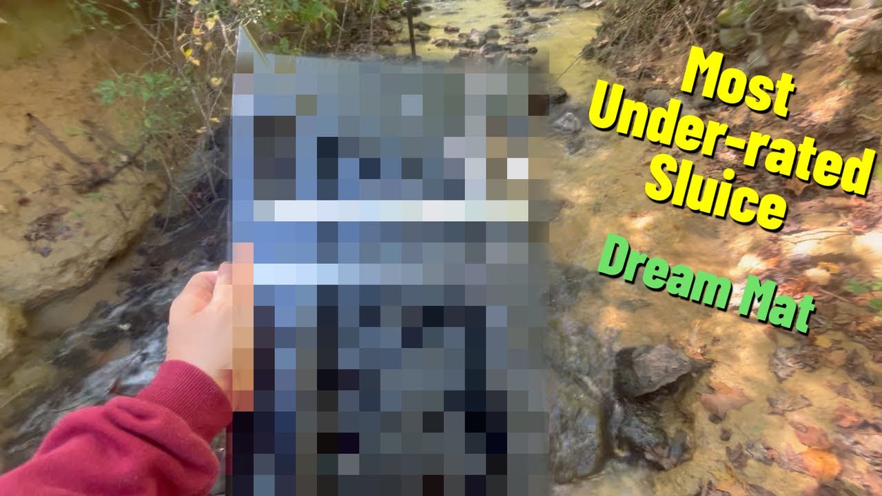 The Most Under-Rated Sluice &ndash; Dream Mat