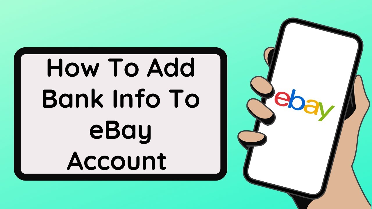 How To Add Bank Info To eBay Account