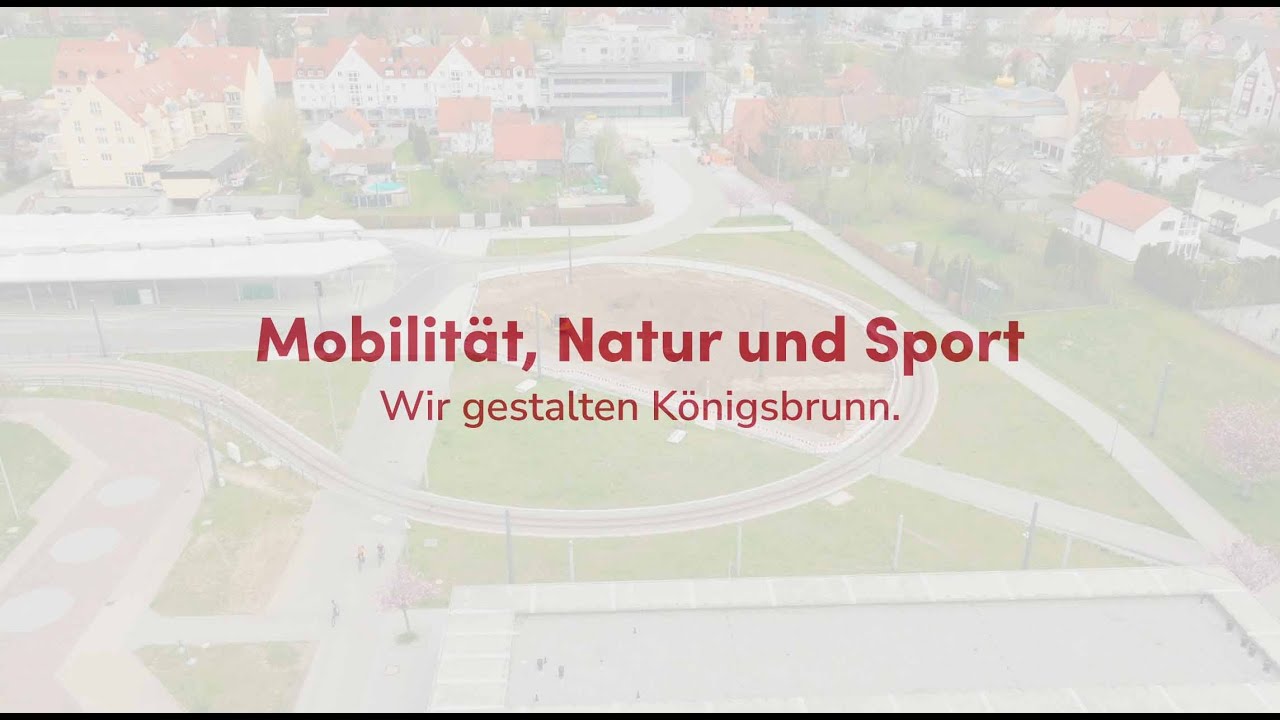 Wir gestalten K&ouml;nigsbrunn: Mobilit&auml;t, Natur und Sport