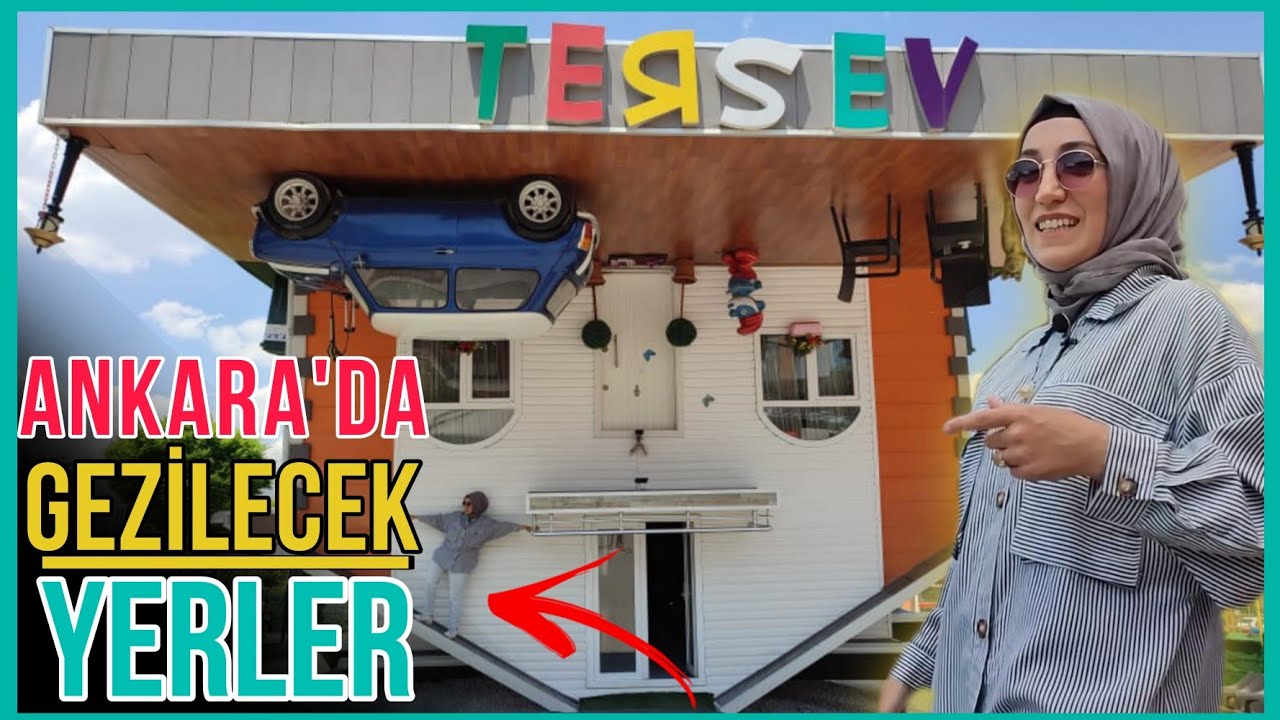 TERS EV 👉 TEPETAKLAK EV 👉 Ankara'da Gezilecek Yerler
