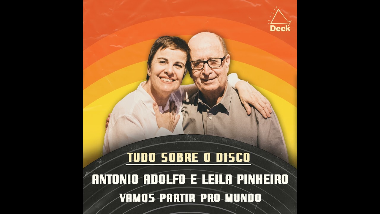 Antonio Adolfo e Leila Pinheiro - Vamos Partir Pro Mundo | Tudo Sobre o Disco