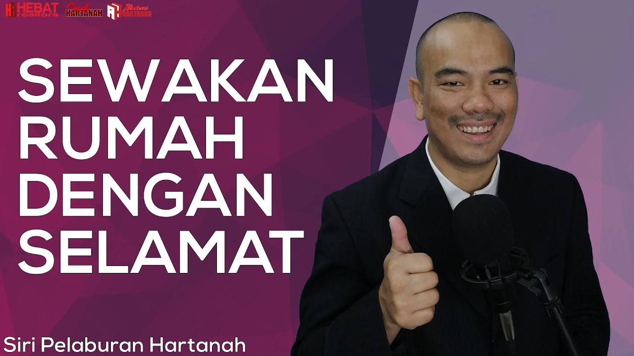 TUAN RUMAH: Cara Menyewakan Rumah (Nak Selamat? Apa Langkah Wajib)