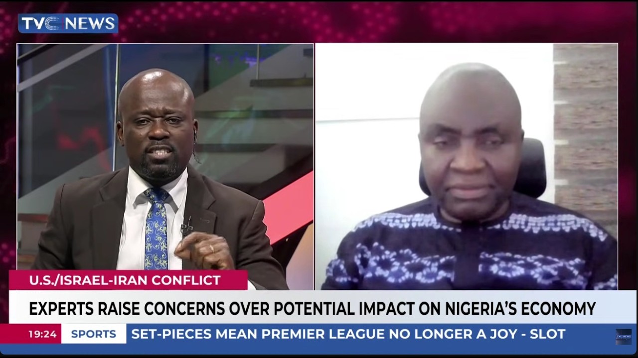 Experts Raise Concerns Over Potential Impact Of US/Israel-Iran Conflict On Nigeria's Economy