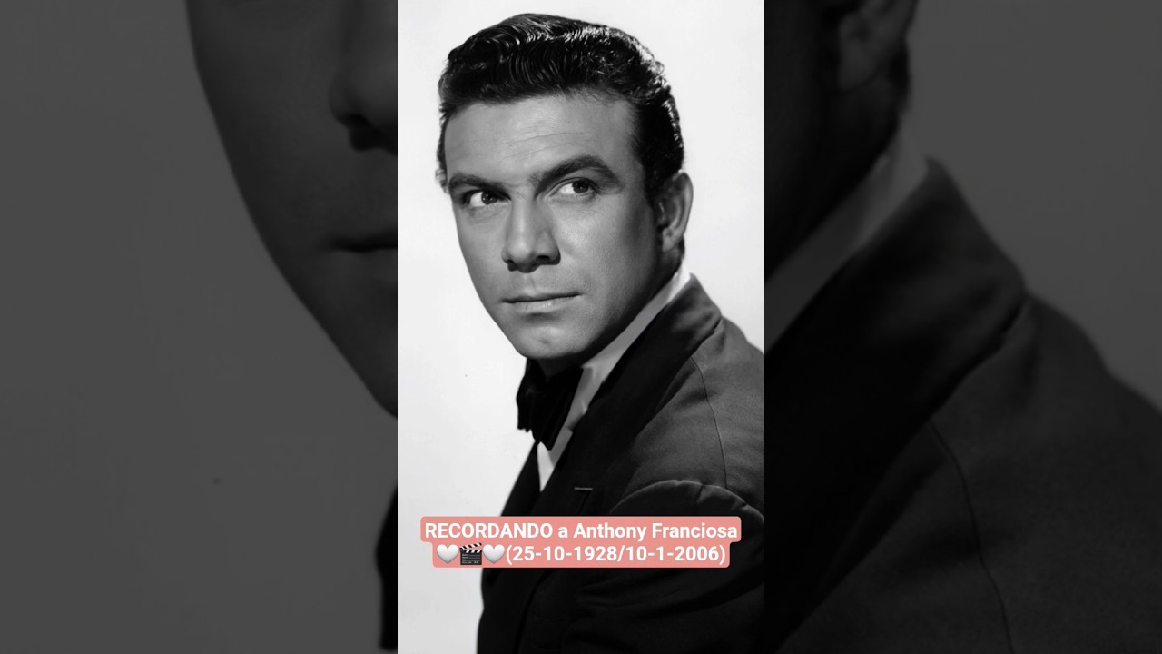 El 25 de octubre de 1928 nacía el actor Anthony Franciosa cumpliria 97 años🤍🎬🤍(25-10-1928/10-1-2006)