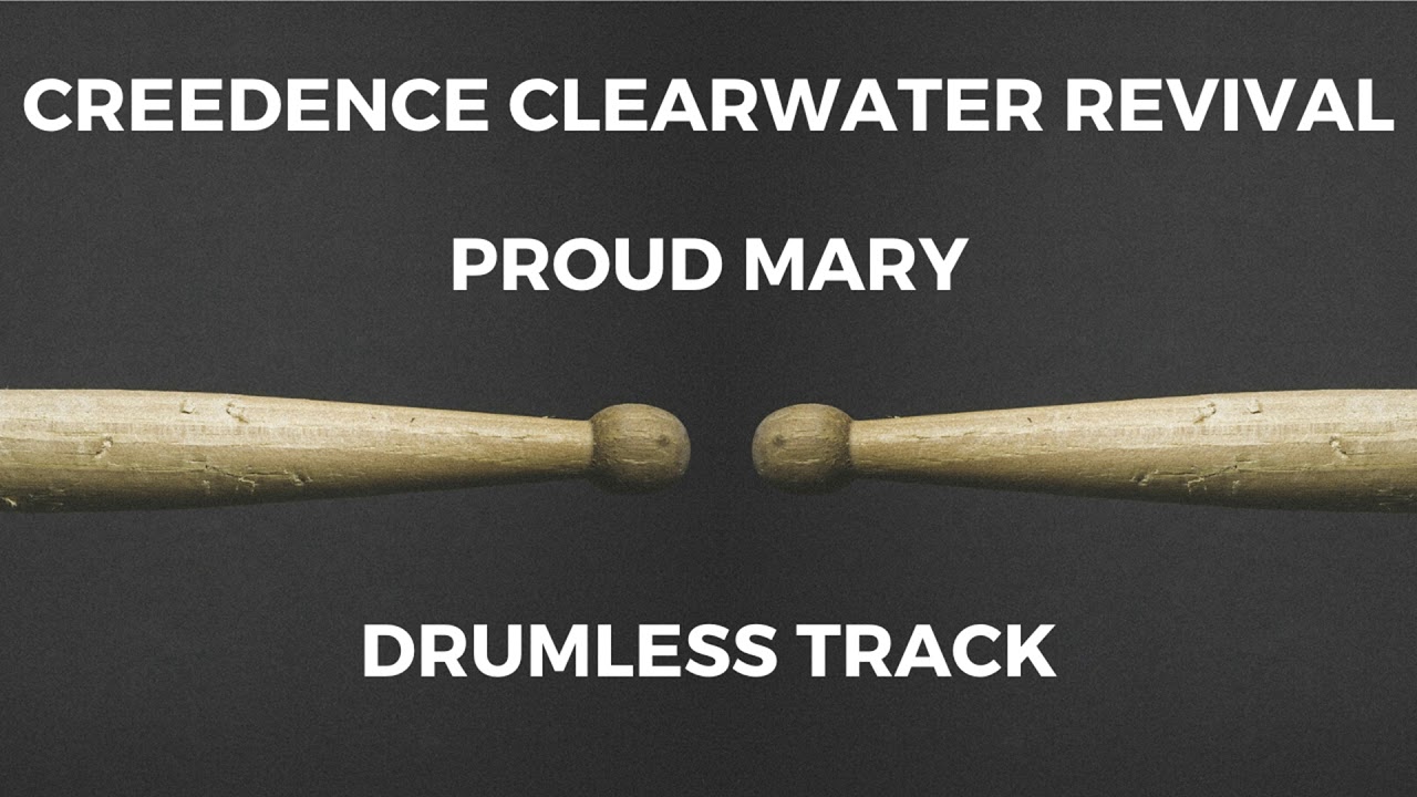 Creedence Clearwater Revival - Proud Mary (drumless)