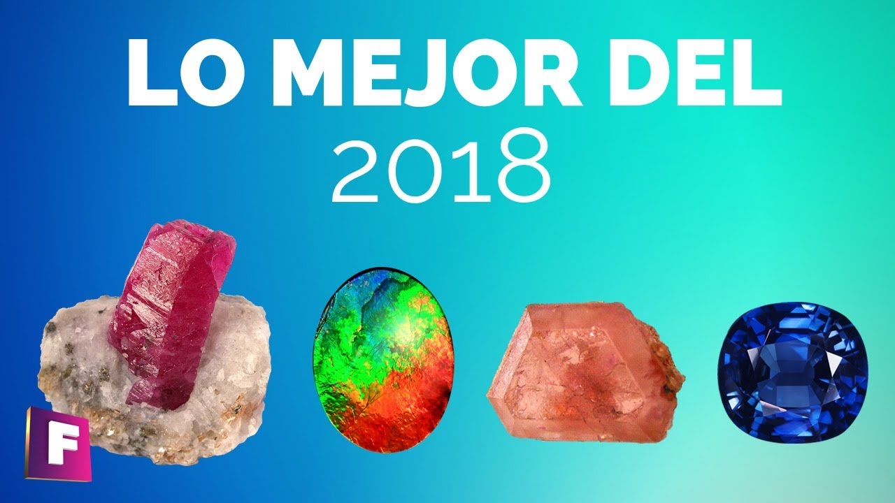 ★ Lo mejor del 2018 ★ ( videos de minerales gemas y tops 10 ) - Foro de minerales