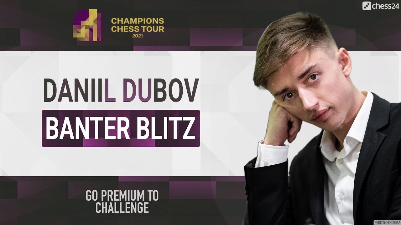 Banter Blitz with Daniil Dubov