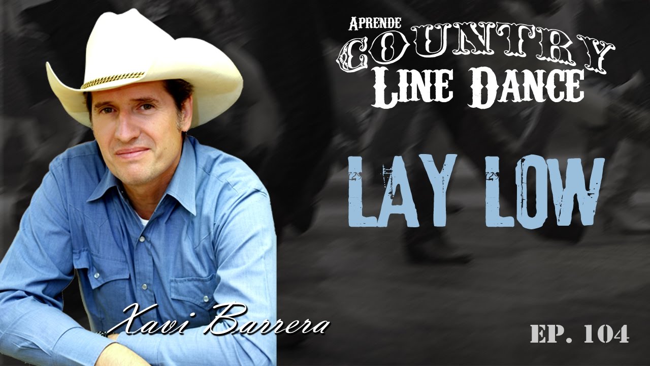 Como bailar LAY LOW - 32 tiempos Country Line Dance Clase y Baile