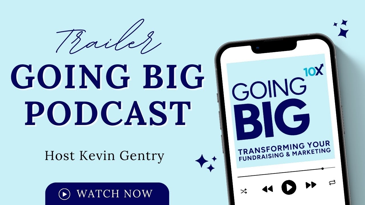 Trailer: Going Big! with Kevin Gentry