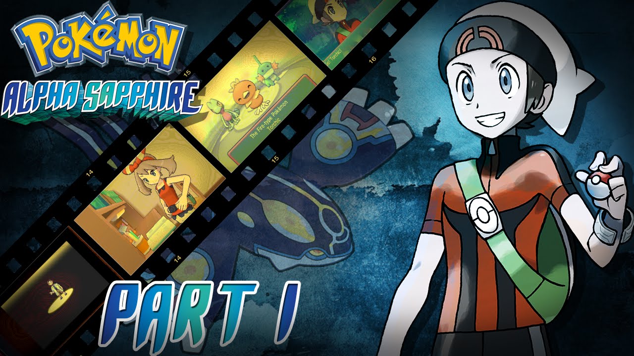 NOSTALGIA! - Pokemon Alpha Sapphire | Part 1