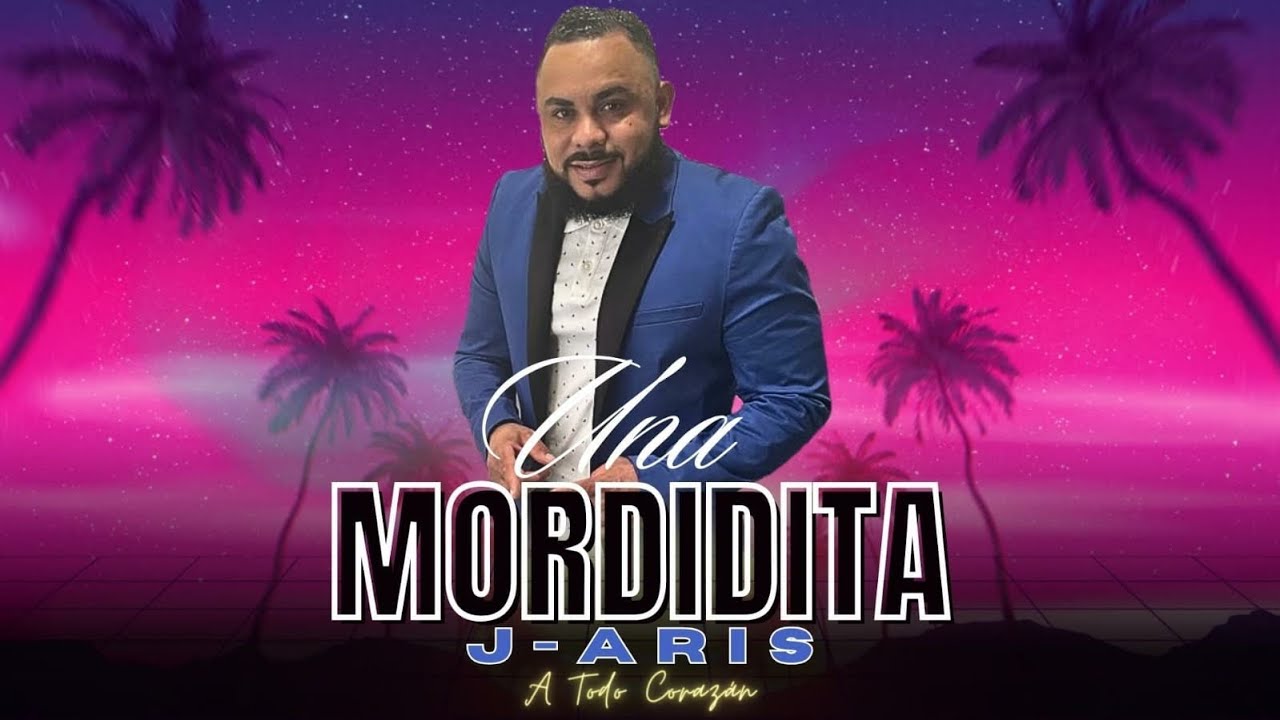 J Aris - Una Mordidita ( Merengue Nuevo 2023 )