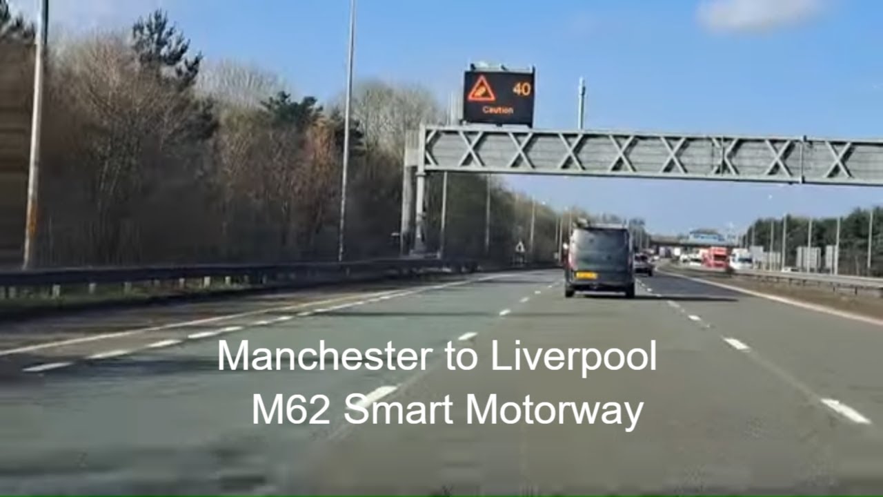 Traffic & Travel: Manchester to Liverpool M62 Smart Motorways