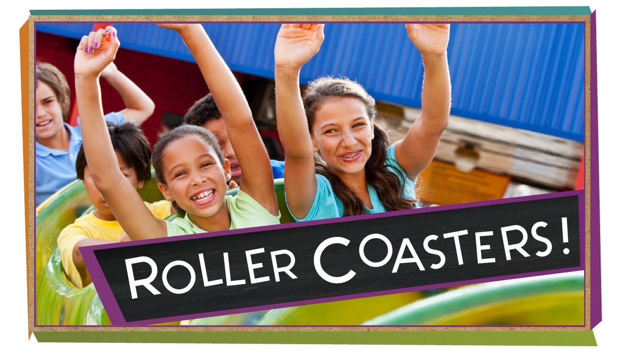 Why Roller Coasters Are Awesome!