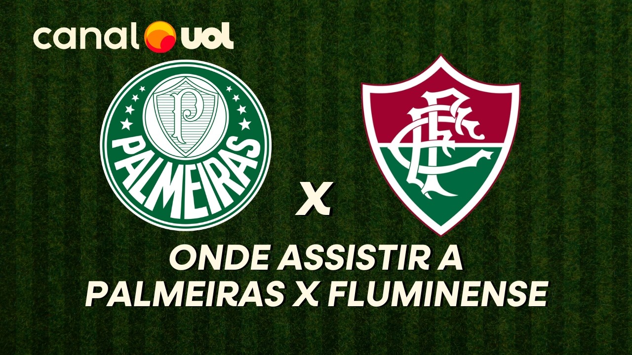 PALMEIRAS X FLUMINENSE: ONDE ASSISTIR &Agrave; TRANSMISS&Atilde;O AO VIVO DO JOGO E HOR&Aacute;RIO PELO BRASILEIR&Atilde;O