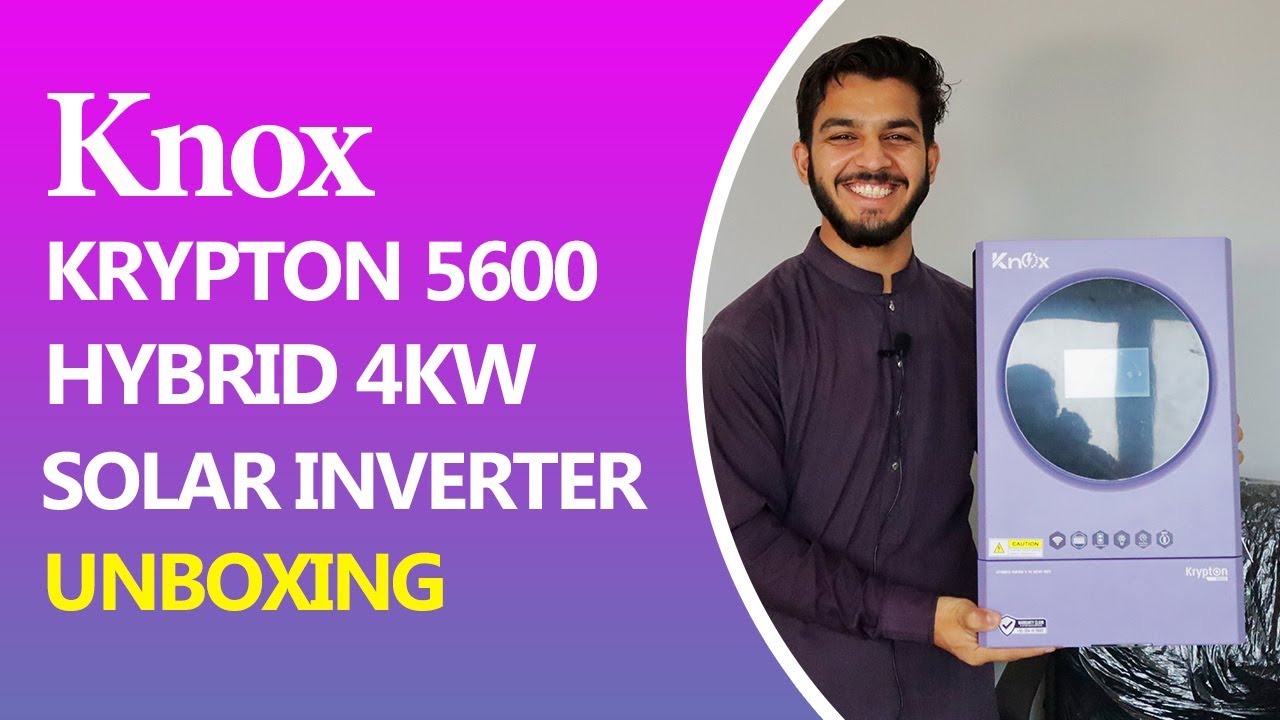 Knox Krypton 5600 Hybrid 4KW Solar Inverter (Unboxing)