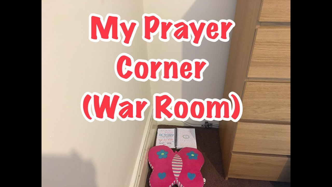My Prayer Corner (War Room)