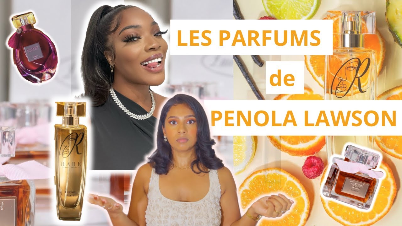 Les parfums de PENOLA LAWSON, je donne un avis sinc&egrave;re ! #penolalawson