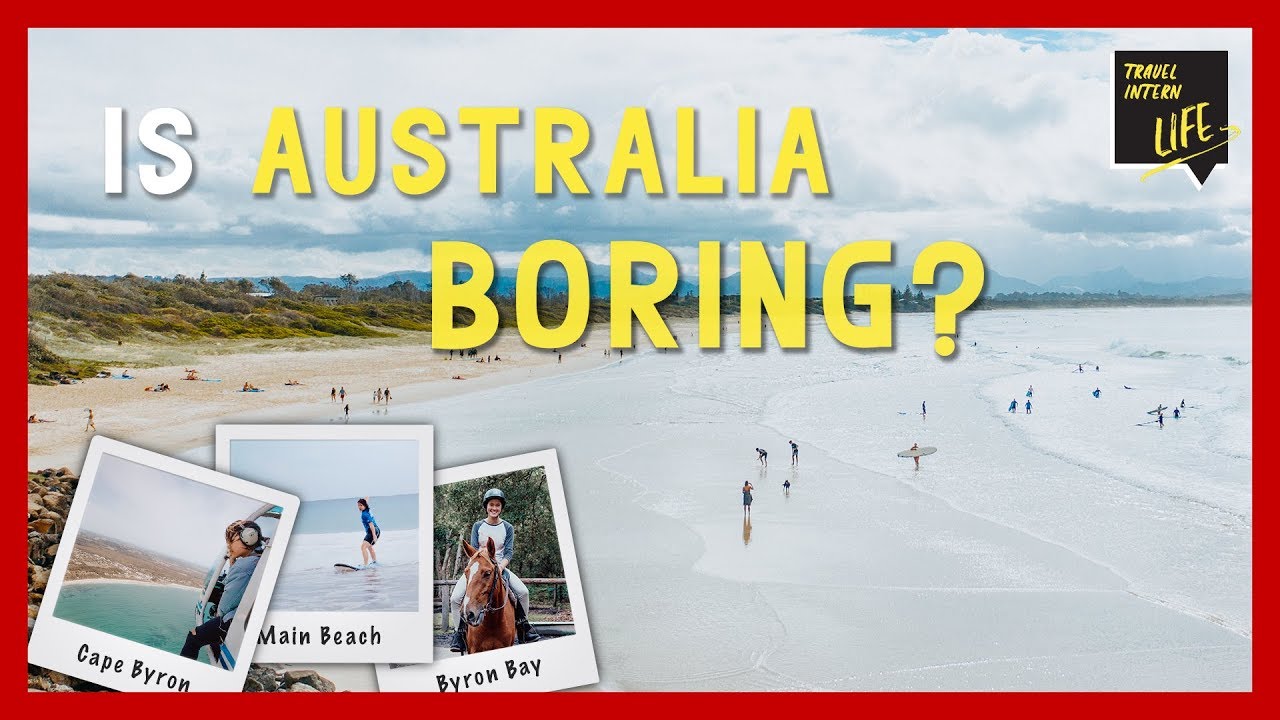 Is Australia REALLY Boring? &mdash; Byron Bay, NSW, Australia | The Travel Intern