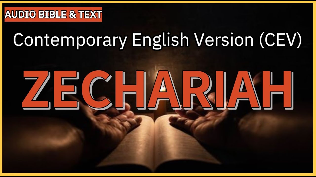 English Audio Bible | Zechariah (FULL STORY) | Contemporary English Version (CEV)