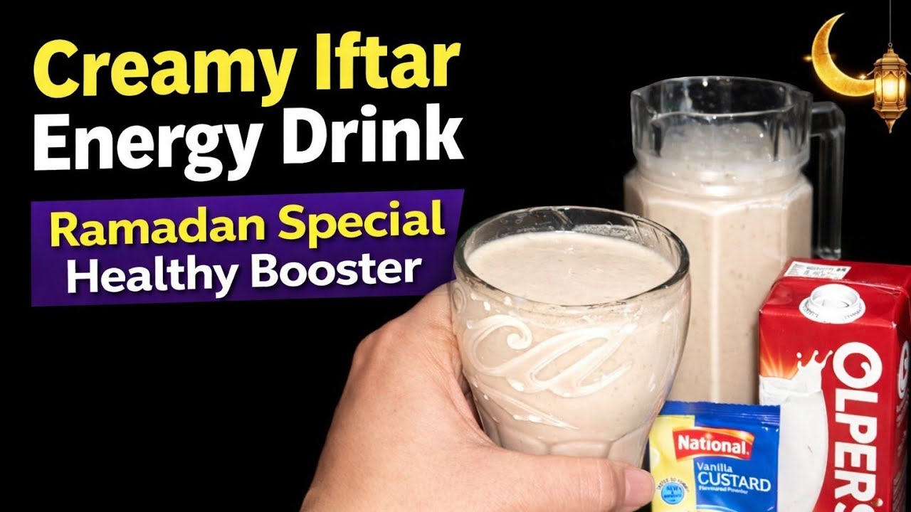 Healthy Creamy Drink for Iftar | Ramadan Special Recipe