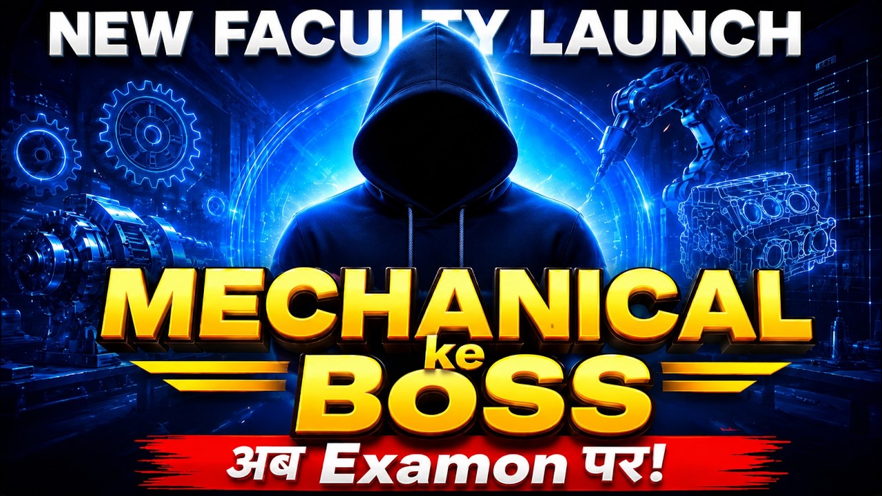 Mechanical Engineering का Game Changer | Examon Education New Faculty for AE/JE