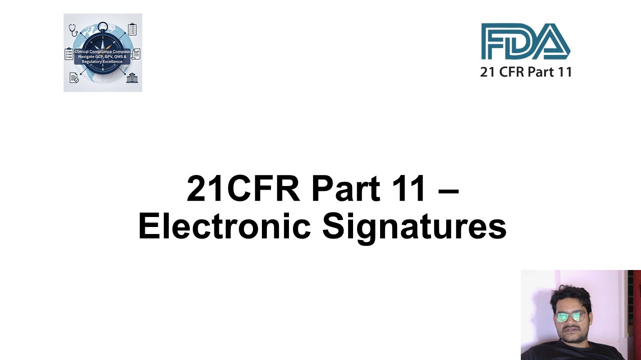 Introduction to 21CFR Part 11 New Module 3