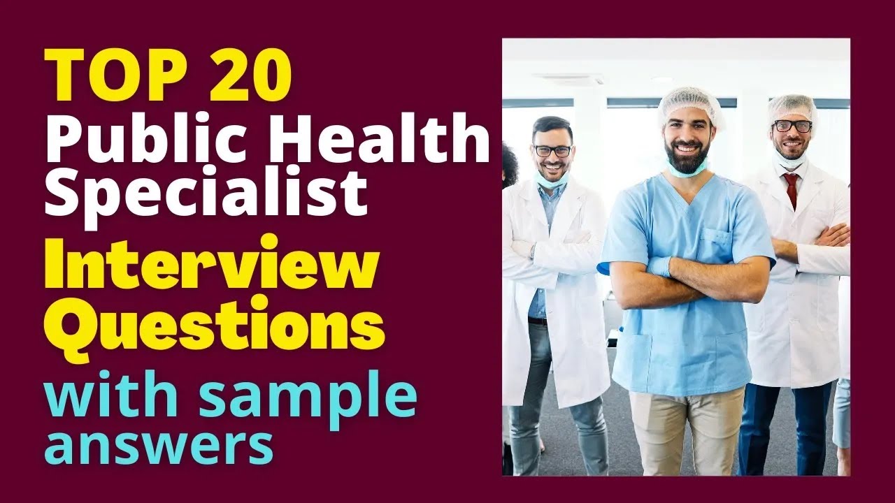 Public Health Specialist Interview Questions and Answers for 2025
