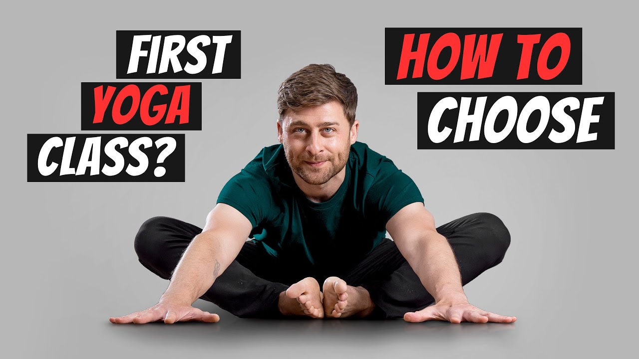 Beginner&rsquo;s Guide to Yoga &ndash; How to Choose a Class