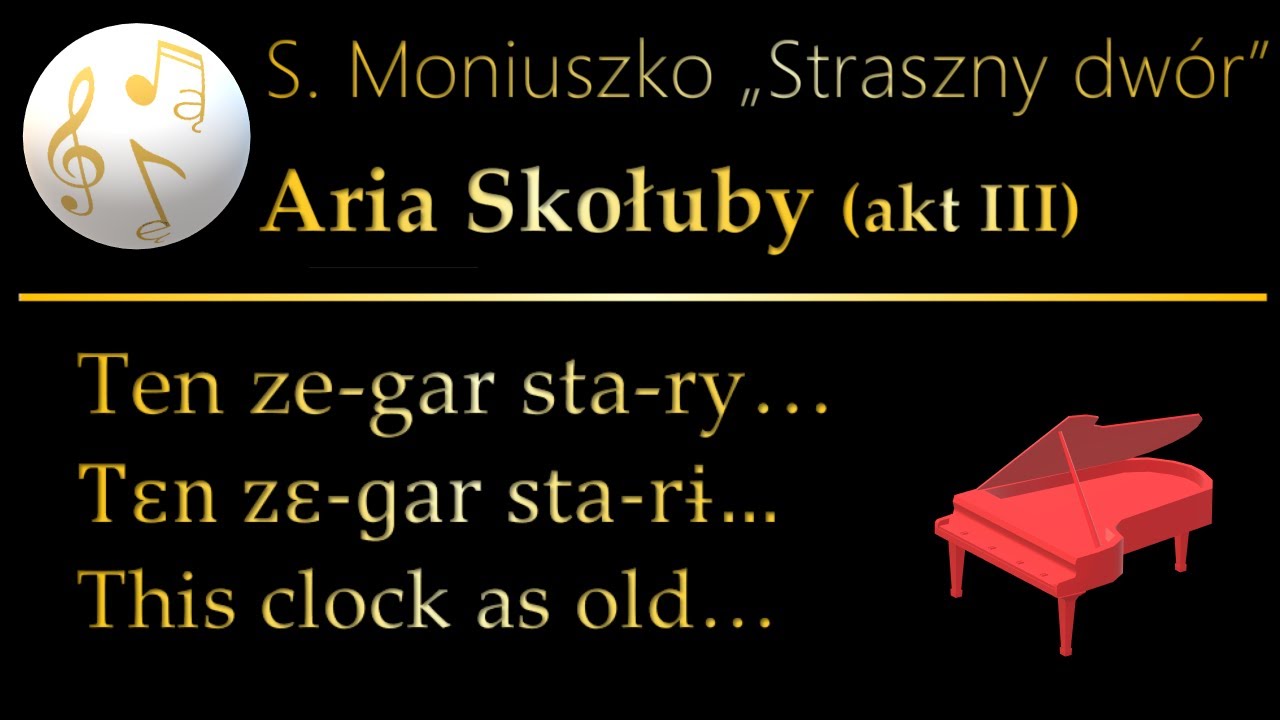 POLISH the POLISH Opera #42 Straszny dwór: Aria of Skołuba (accompaniment)