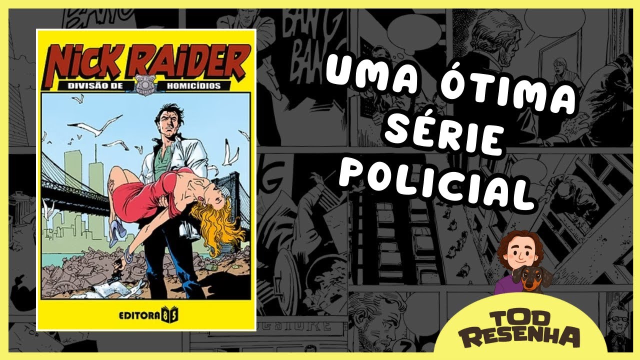 NICK RAIDER - Divisão de homicícios - Quadrinho muito divertido e surpreendente!