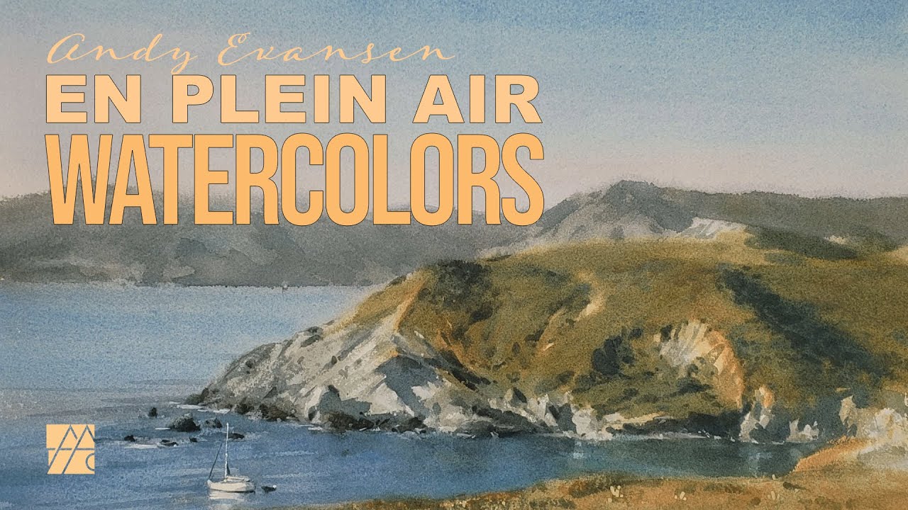 Watercolors En Plein Air - Tips, Gear, and Techniques | Andy Evansen