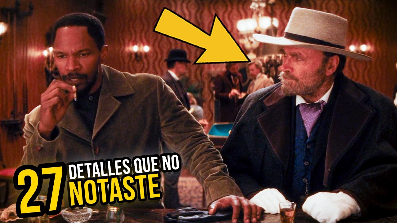 27 DETALLES que PROBABLEMENTE NO NOTASTE en DJANGO DESENCADENADO | Curiosidades y análisis