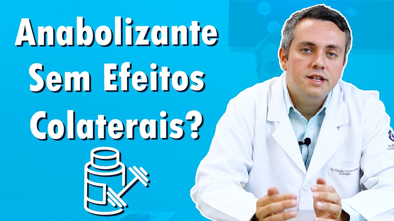 Existe Anabolizante Sem Efeitos Colaterais? | Dr. Claudio Guimar&atilde;es