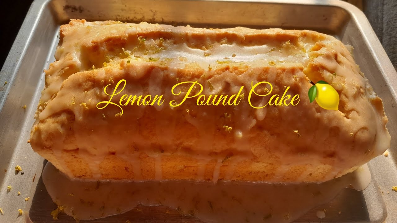 Easy Lemon Pound Cake(God gave me passion but not talent is real)