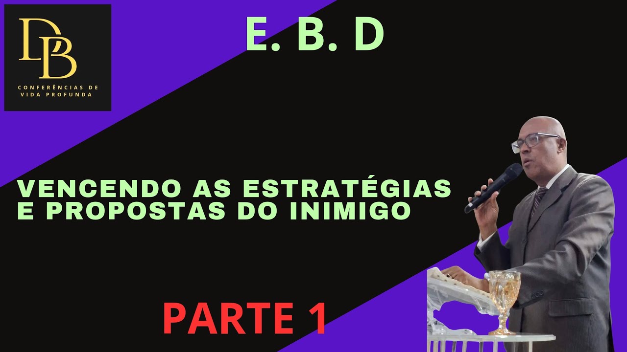 VENCENDO AS ESTRATÉGIAS E PROPOSTAS DO INIMIGO  -  PR DAVI BUENO  PARTE 1