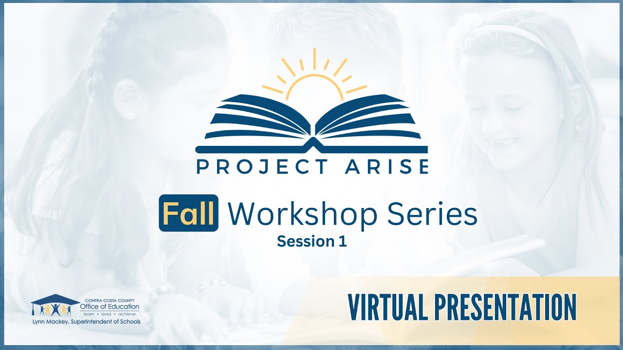 Project ARISE Workshop: Creating Conditions for Learning and Reading