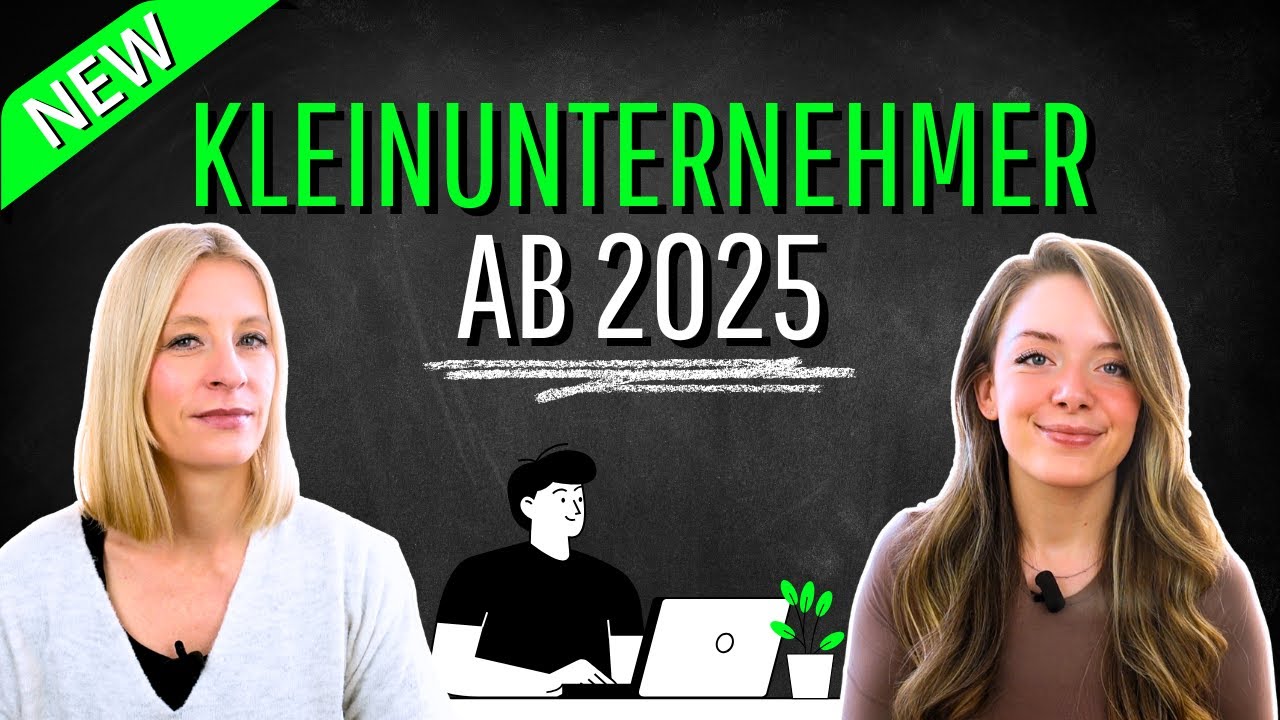 Kleinunternehmer 2025 - KEINE Steuern auf Selbstständigkeit?