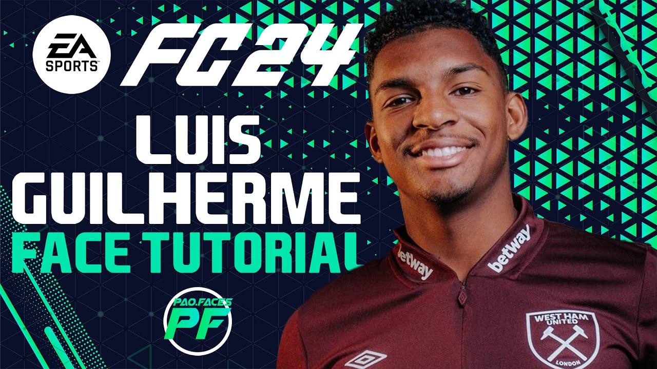 EA FC 24 LUIS GUILHERME FACE + STATS -  Pro Clubs Face Creation - CAREER MODE - LOOKALIKE WEST HAM