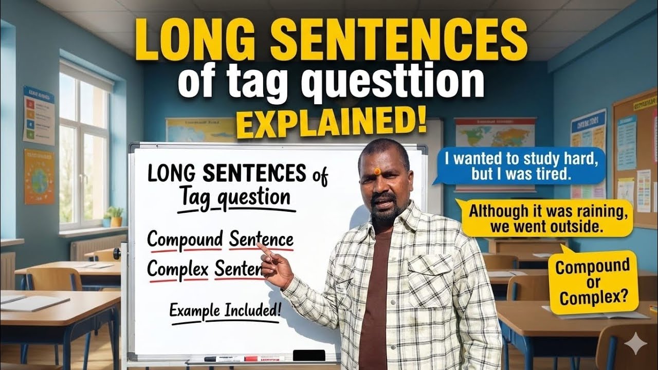 Long sentence of Tag question🤔 look Hard, Don't they? With example s. 