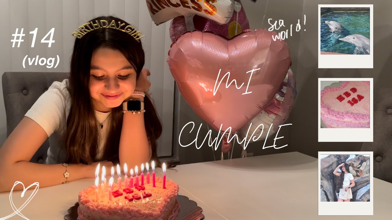 MI CUMPLEAÑOS 14 VLOG