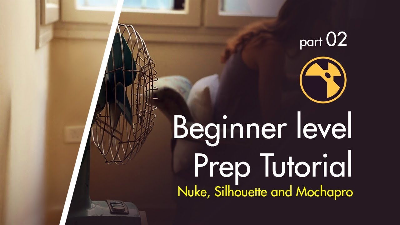 Nuke Prep tutorial | Beginner level prep tutorial with Nuke , Silhouette and Mocha pro | Part02