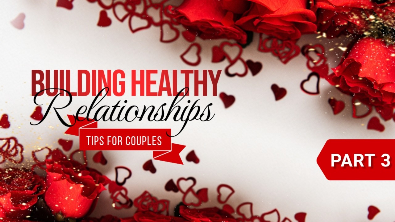 THE ABC's  OF HEALTHY RELATIONSHIPS | Crotex Health