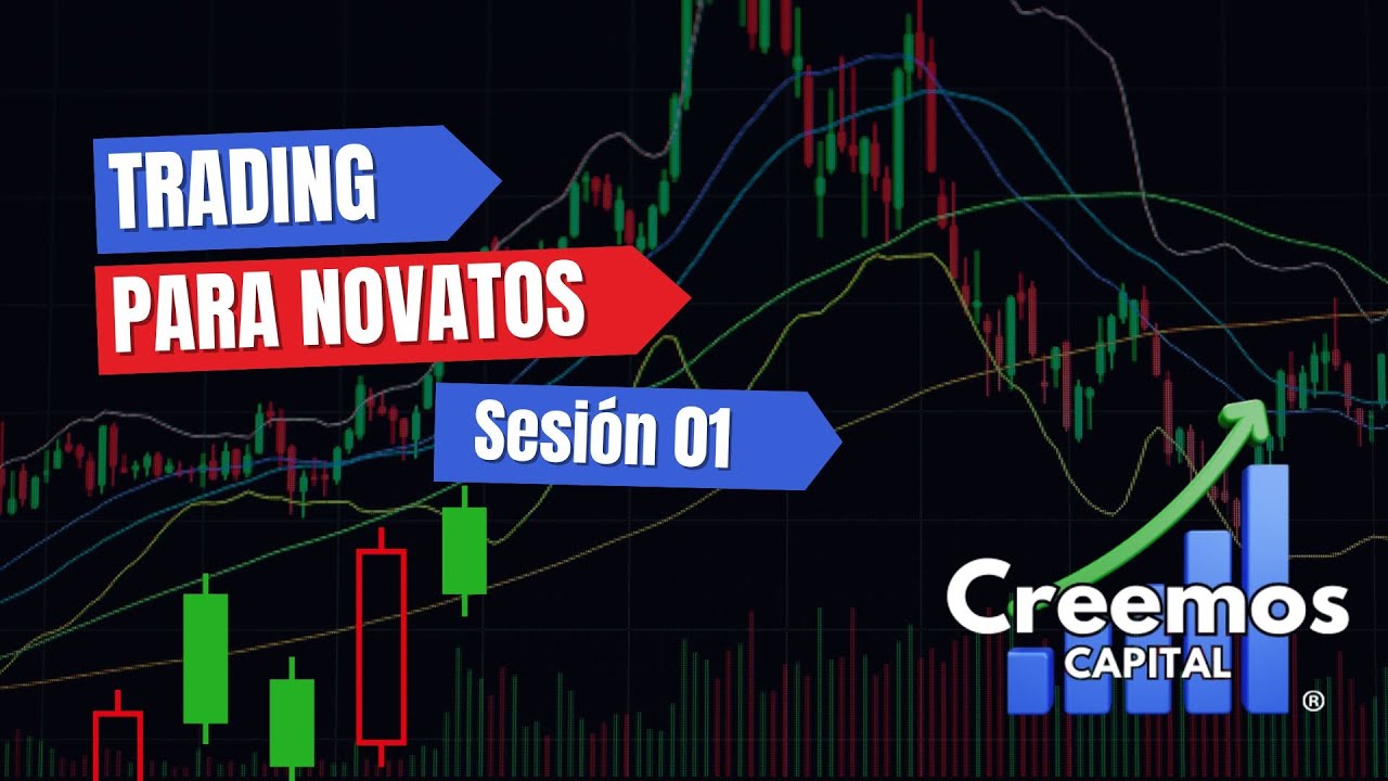 Trading para Novatos - Sesion 1